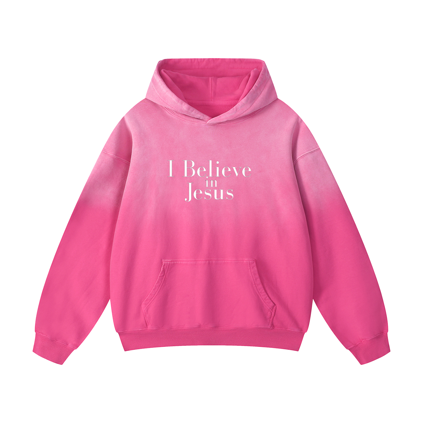 Pink hoodie - I believe in Jesus