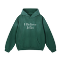Green hoodie - I believe in Jesus