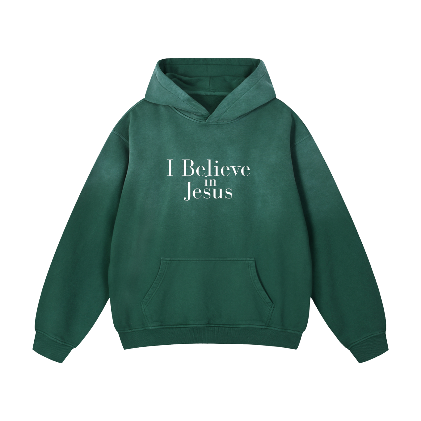 Green hoodie - I believe in Jesus